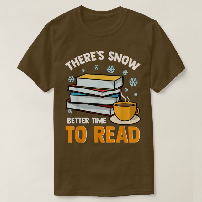 Camiseta Mejor momento para la nieve para leer divertida le (Diseño del anverso)
