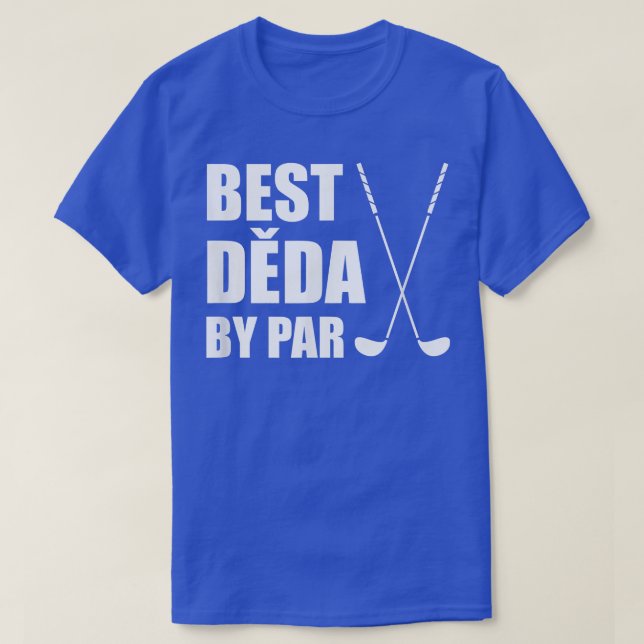 Camiseta Mejor Muerte De Hombres Por Par Abuelo Checo Golfe (Diseño del anverso)
