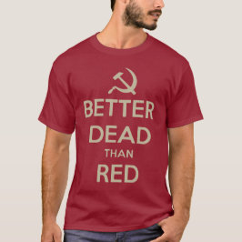 CAMISETA MEJOR MUERTE QUE ROJO