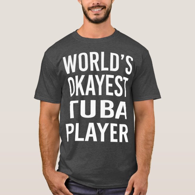 Camiseta Mejor Música del Mejor Jugador Tuba Funny del Mund (Anverso)