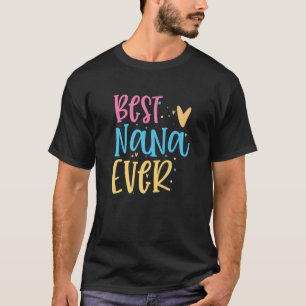 Camiseta Mejor Nana Divertida Diciendo Regalos Del Día De L