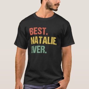 Camiseta Mejor Natalie nombre retro Humor apodo