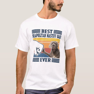 Camiseta Mejor Neapolitano Mastiff Dad Divertido Perro Lo
