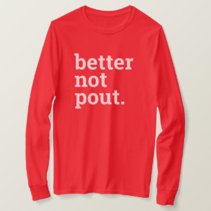Camiseta Mejor no engañar a Navidades graciosos, rojo blan