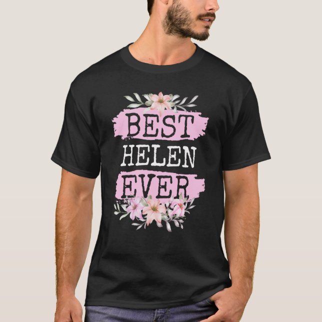 Camiseta Mejor nombre de Helen del día de nacimiento (Anverso)