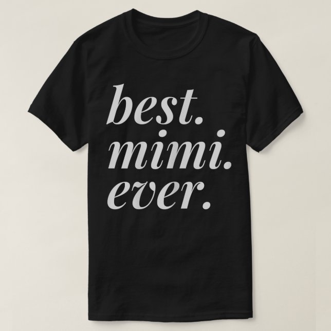 Camiseta Mejor Nombre De Mimi Siempre Mujer Personalizada C (Diseño del anverso)