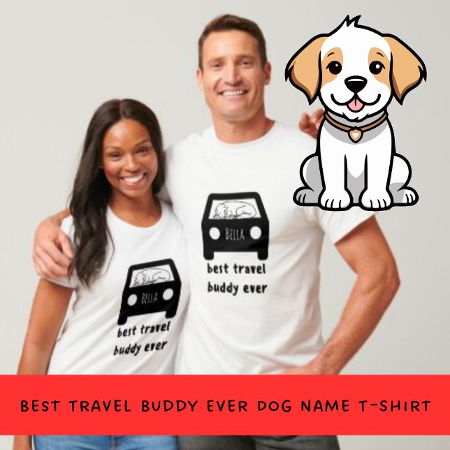 Camiseta Mejor nombre de perro de Buddy de Viajes (Subido por el creador)