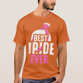 Camiseta Mejor Novia de la Historia Fiesta de Despedida de 