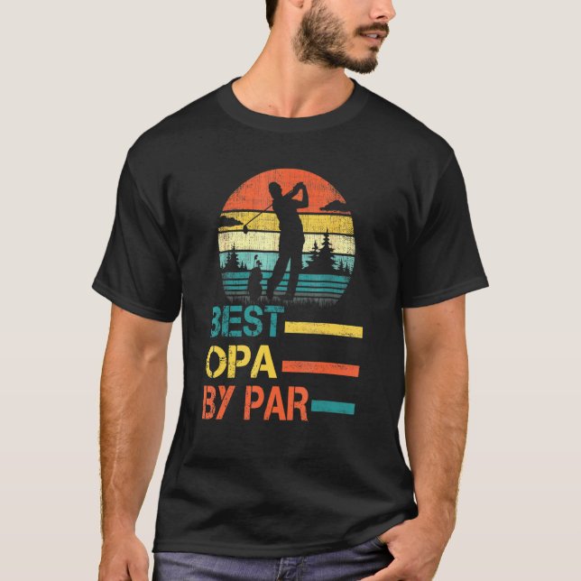 Camiseta Mejor Opa Del Día Del Padres Por Par Golf Para Pap (Anverso)
