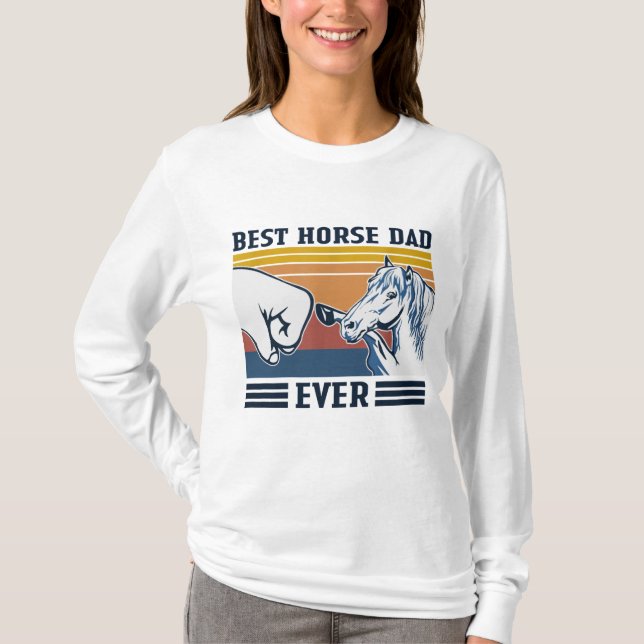Camiseta Mejor Padre de Caballo Cada Vez Funny Hóse Lover V (Anverso)