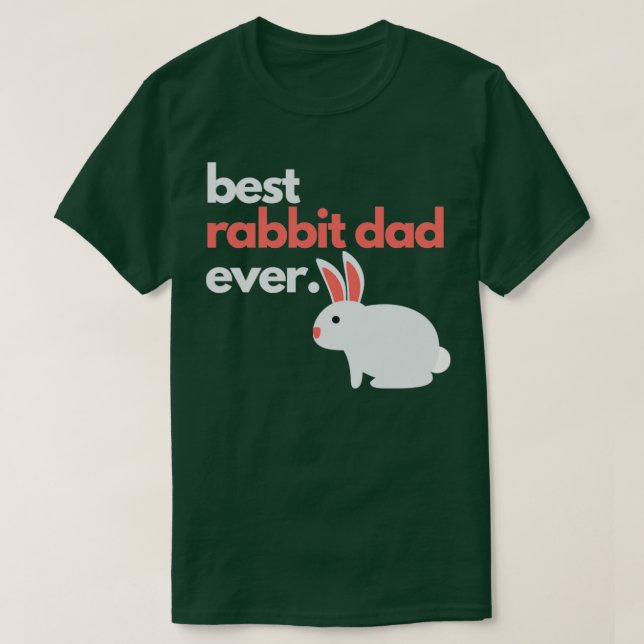 Camiseta mejor padre de conejo jamás1 (Diseño del anverso)
