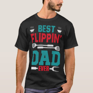 Camiseta Mejor Padre Flippin Del Día De Los Padres Bbq Gril