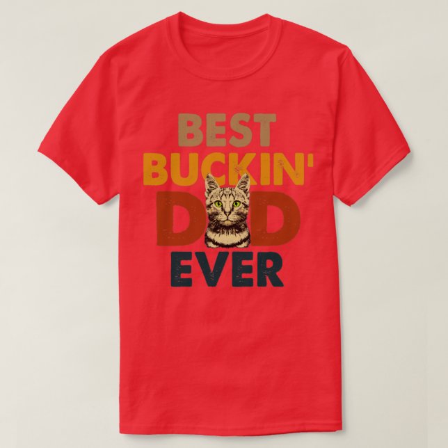 Camiseta Mejor Papá Buckin Ever1 1 (Diseño del anverso)