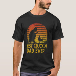 Camiseta Mejor Papá Clueco de Todos los Tiempos Pollo Papá