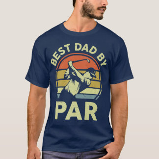 Camiseta Mejor Papá De Par Sports Lover Golfer Papa Fath