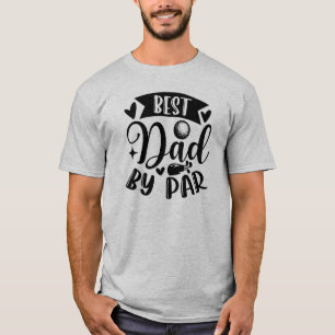 Camiseta Mejor papá de Par: Tributo de un amante del golf