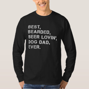 Camiseta Mejor papá de perro con barba amante de la cerveza
