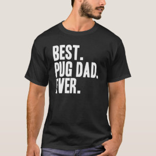 Camiseta Mejor papá de pug de todos Perro mascota