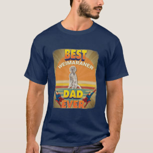 Camiseta Mejor Papá De Weimaraner - Regalos Para Weimaraner