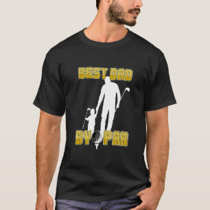 Camiseta Mejor Papá en el Día del Padre por el Golf Par