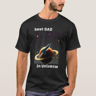 Camiseta Mejor Papá En El Saturno De Cohetes Universo