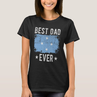 Camiseta Mejor Papá Ever La Bandera De Micronesia Mejor Pap