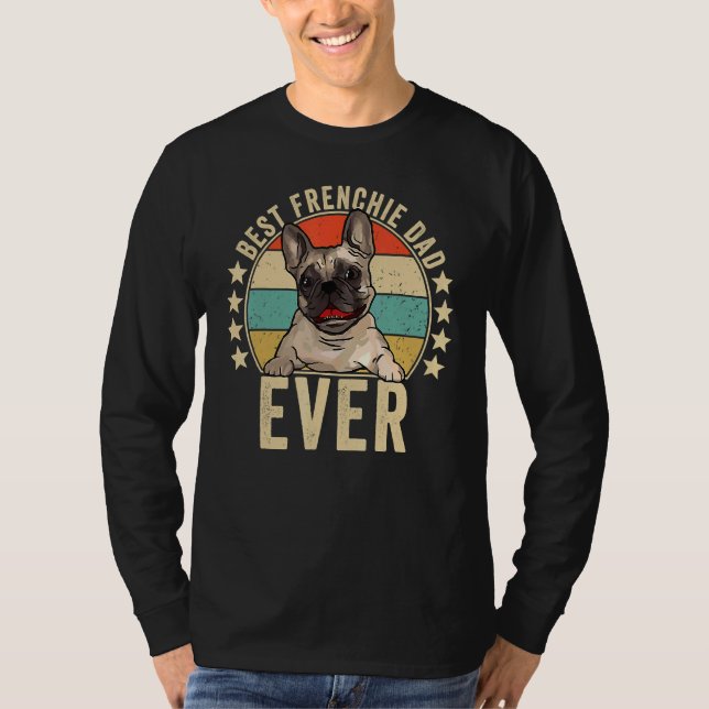 Camiseta Mejor Papá Francés Que Nunca Papi Perro Bulldog Fr (Anverso)