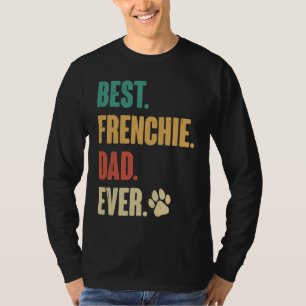 Camiseta Mejor papá Frenchie Perro Bulldog Francés