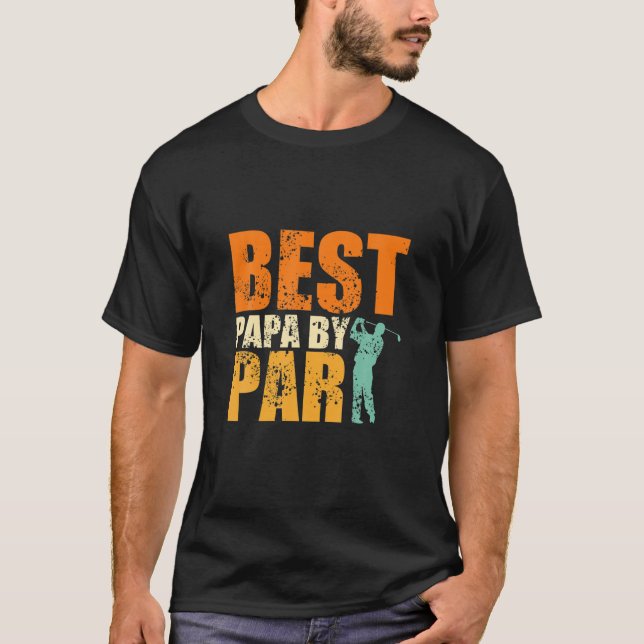 Camiseta Mejor Papa Gracioso Por El Golf De Par Day (Anverso)