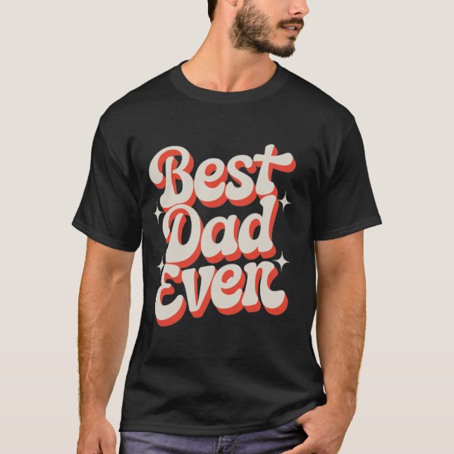 Camiseta Mejor Papá Nunca - Cálido Diseño Retro para el Día (Anverso)
