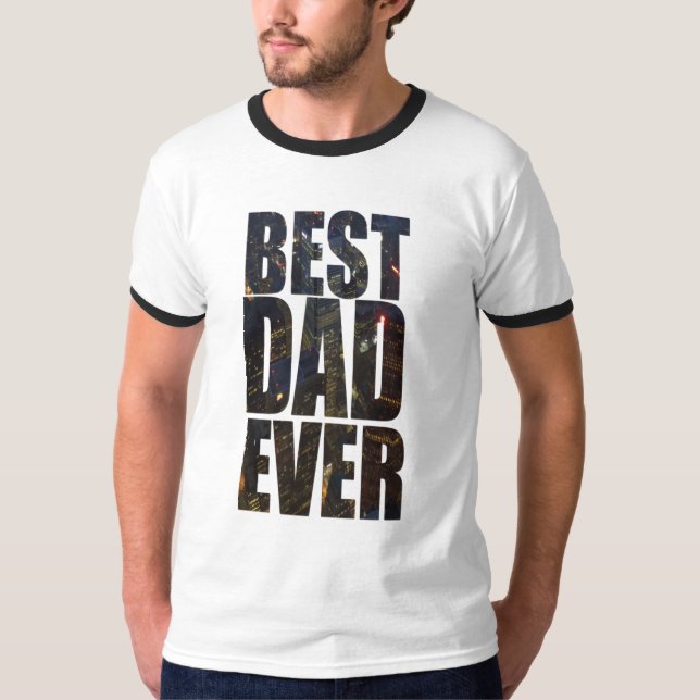 Camiseta Mejor Papá Nunca, Regalo del Día del Padre, Regalo (Anverso)
