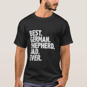 Camiseta Mejor papá pastor alemán divertido dueño de perro