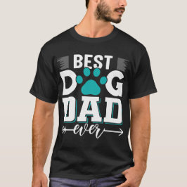 Camiseta *Mejor Papá Perro Nunca Arte Digital