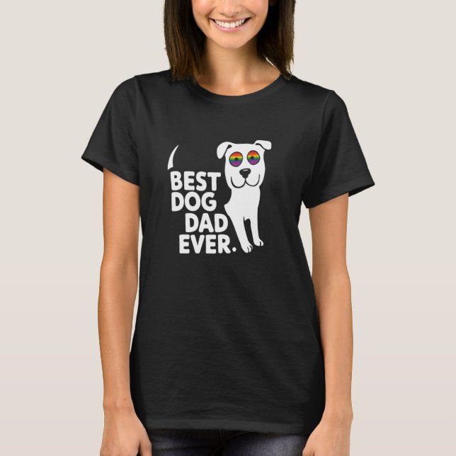 Camiseta Mejor Papá Perro Nunca Orgullo Gay Perro Arcoiris  (Anverso)