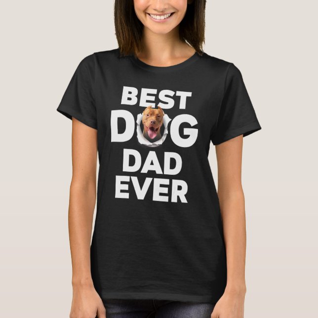 Camiseta Mejor Papá Perro Nunca Pitbull (Anverso)