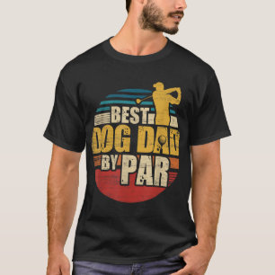 Camiseta Mejor Papa Perro Por Jugador De Golf Par Retro