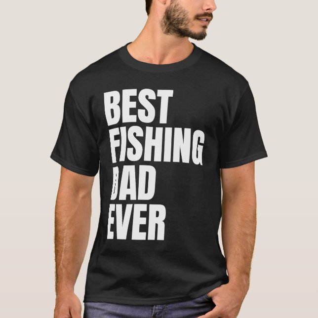 Camiseta Mejor Papá Pescador de la Historia Angler Hombres  (Anverso)