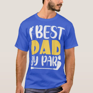 Camiseta Mejor Papá Por Los Fines De Semana Par Predice El 