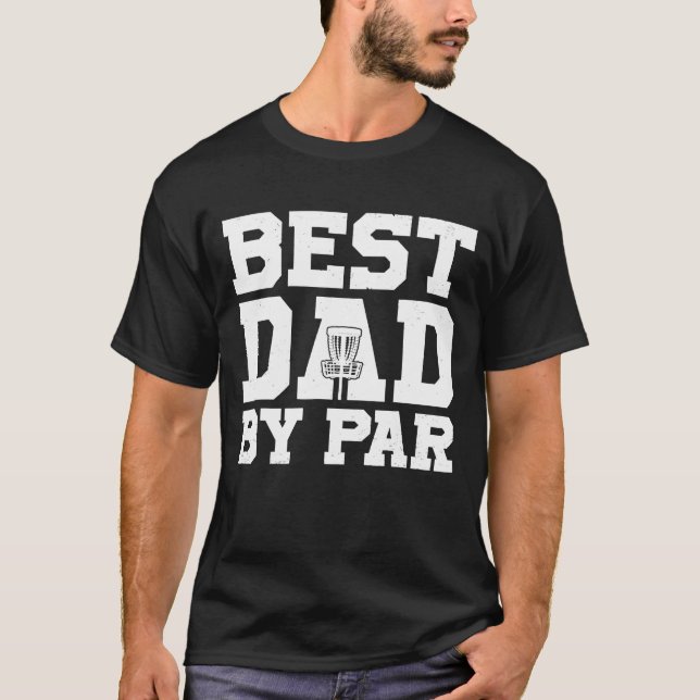 Camiseta Mejor Papá Por Par Disk Golf Pun (Anverso)