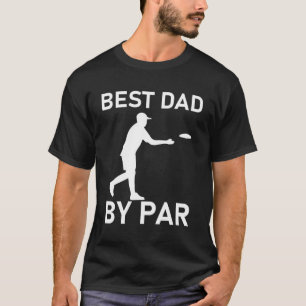 Camiseta Mejor Papá Por Par Funny Disk Golf Frisbee