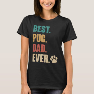Camiseta Mejor papá pug de todos los tiempos Pug perro