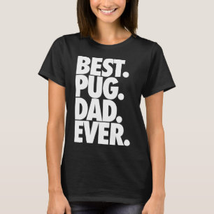 Camiseta Mejor papá pug de todos los tiempos - Regalo clási