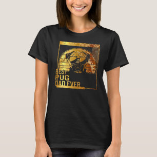 Camiseta Mejor papá Pug papá perro de la historia de los ho
