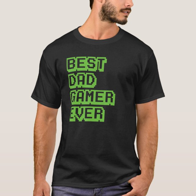 Camiseta Mejor Papá Que Nunca Gaming Dad Gamer (Anverso)