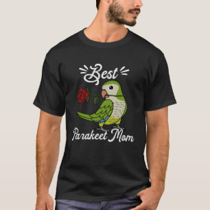 Camiseta Mejor Parrot Mom I Green Monk Parakeet Quaker