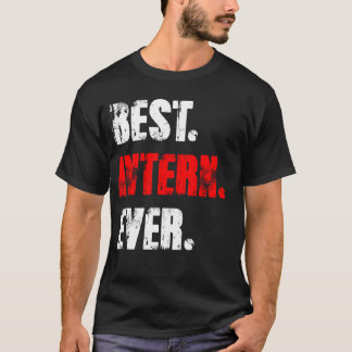 Camiseta Mejor pasantía de asistente de trabajo interno