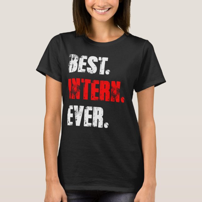 Camiseta Mejor pasantía de asistente de trabajo interno (Anverso)