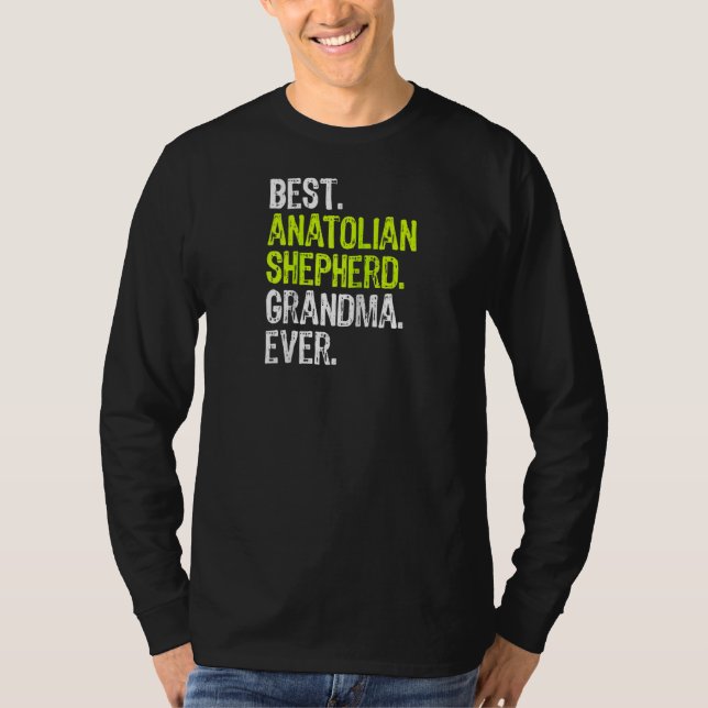 Camiseta Mejor Pastor Anatoliano Abuela Jamás Perro Rag (Anverso)