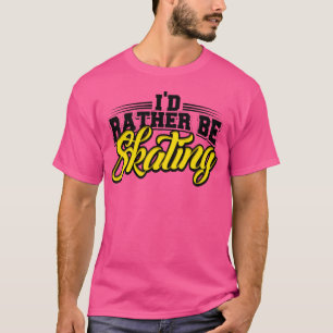 Camiseta Mejor Patinando Patinador En Línea