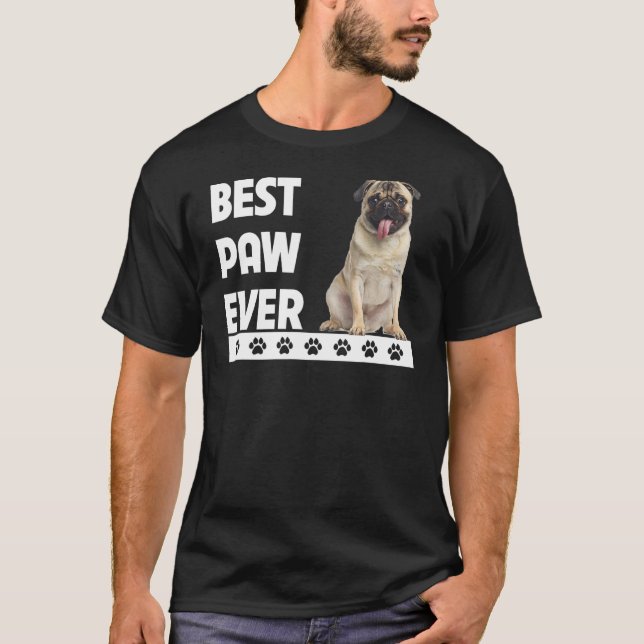 Camiseta Mejor Paw jamás Pug Dad Padres Día Mascota Perro (Anverso)